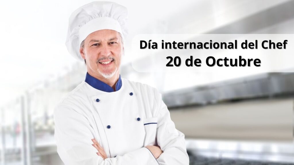 Cuando se celebra el Día Internacional del Chef