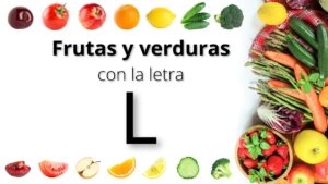 Frutas y verduras con l
